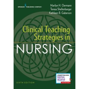 Clinical Teaching Strategies in Nursing Sixth Edition
