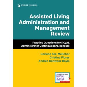 Assisted Living Administration and Management Review