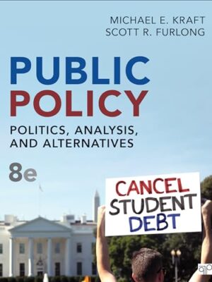 Public Policy: Politics, Analysis, and Alternatives 14th Edition