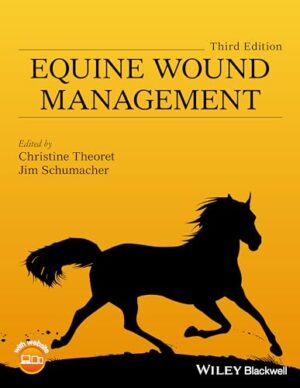 Equine Wound Management 3rd Edition