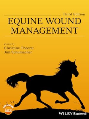 Equine Wound Management 3rd Edition