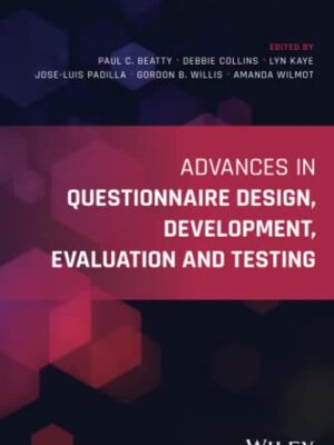 Advances In Questionnaire Design, Development, Evaluation, And Testing