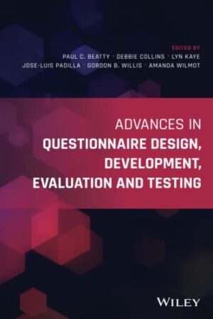 Advances In Questionnaire Design, Development, Evaluation, And Testing