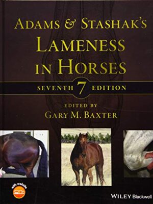Adams and Stashak's Lameness in Horses 7th Edition