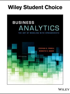 Business Analytics: The Art of Modeling With Spreadsheets
