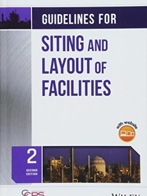 Guidelines For Siting And Layout Of Facilities 2nd Edition