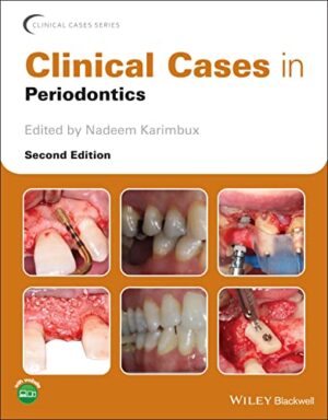 Clinical Cases In Periodontics, 2nd Edition,
