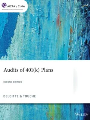 Audits Of 401K Plans, 2nd Edition