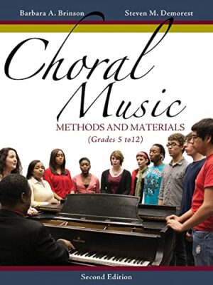 Choral Music: Methods And Materials