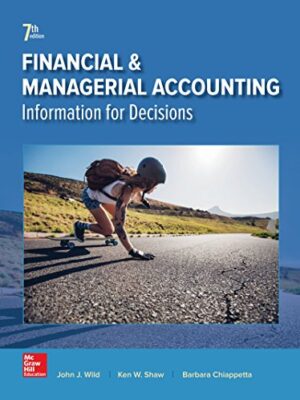 Financial and Managerial Accounting: Information for Decisions, Edition