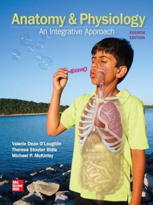 Anatomy & Physiology: An Integrative Approach 4th Edition