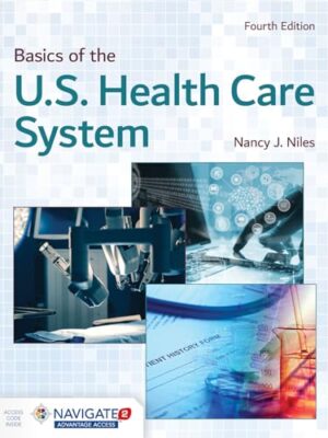 Basics Of The U.S. Health Care System, Edition