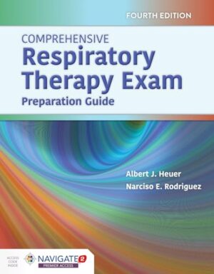 Comprehensive Respiratory Therapy Exam Preparation 4th Edition