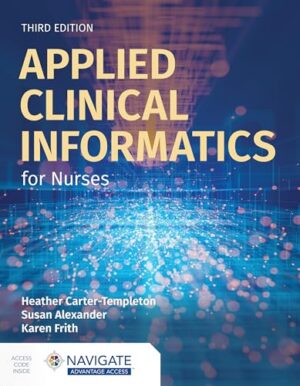 Applied Clinical Informatics For Nurses 3rd Edition