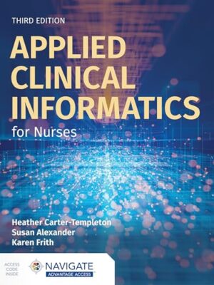Applied Clinical Informatics For Nurses 3rd Edition
