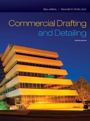 Commercial Drafting And Detailing 4th Edition