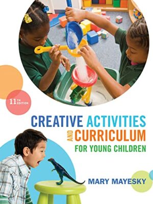 Creative Activities And Curriculum For Young Children Paperback