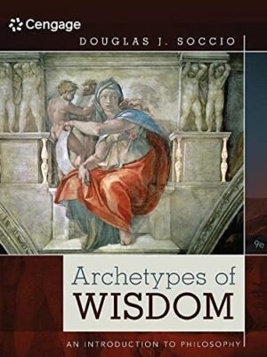 Archetypes Of Wisdom: An Introduction To Philosophy Illustrated