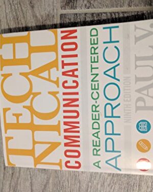 Technical Communication: A Reader-Centered Approach