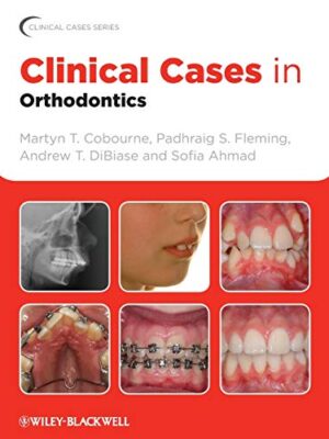 Clinical Cases In Orthodontics