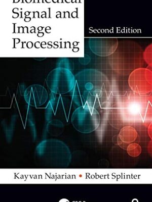 Biomedical Signal and Image Processing 2nd Edition