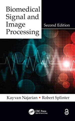 Biomedical Signal and Image Processing 2nd Edition