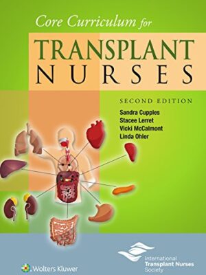 Core Curriculum For Transplant Nurses Second Edition