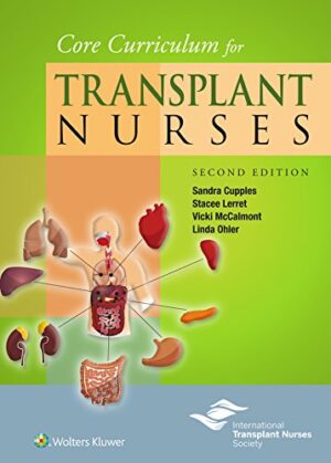 Core Curriculum For Transplant Nurses Second Edition