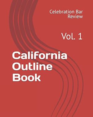 California Outline Book: Vol. 1