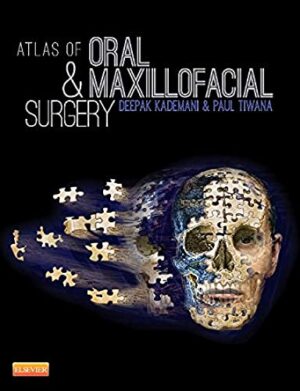 Atlas Of Oral And Maxillofacial Surgery 1st Edition