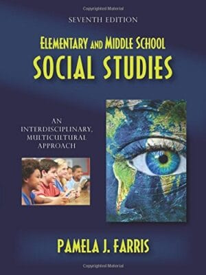 Elementary And Middle School Social studies: An Interdisciplinary, Multicultural Approach