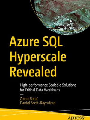 Azure Sql Hyperscale Revealed: High-Performance Scalable Solutions For Critical Data Workloads