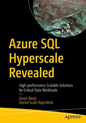 Azure Sql Hyperscale Revealed: High-Performance Scalable Solutions For Critical Data Workloads