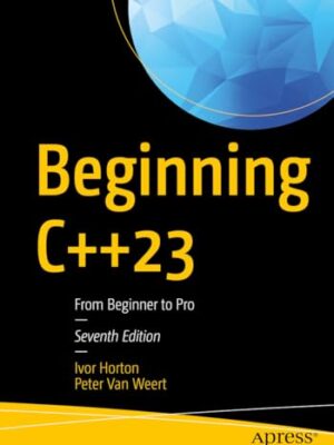 Beginning C++23: From Beginner To Pro