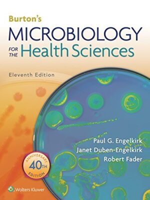 Burton's Microbiology For The Health Sciences 11th Edition