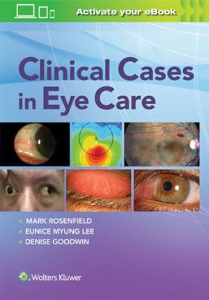 Clinical Cases In Eye Care Illustrated