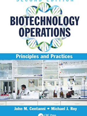 Biotechnology Operations 2nd Edition