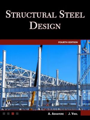 Structural Steel Design 1st Edition