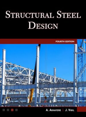 Structural Steel Design 1st Edition