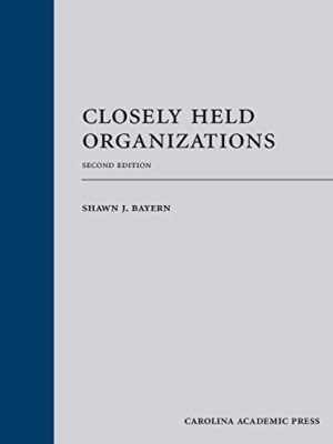 Closely Held Organizations Second Edition
