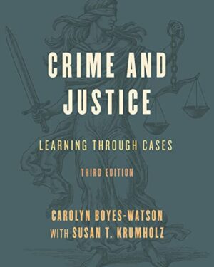 Crime And Justice: Learning through Cases