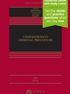 Comprehensive Criminal Procedure (Aspen Casebook) 5th Edition