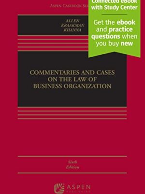 Commentaries And Cases On The Law Of Business Organization 6th Edition