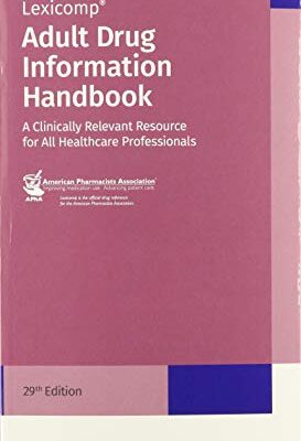 Adult Drug Information Handbook, 29th Edition