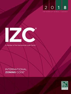 2018 International Zoning Code International Code Council Series