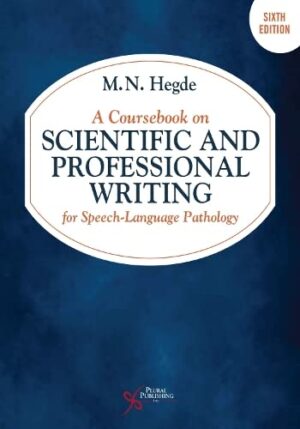 A Coursebook On Scientific And Professional Writing For Speech-Language Pathology