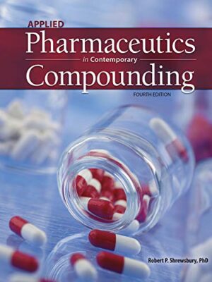 Applied Pharmaceutics And Contemporary Compounding, 4th Edition