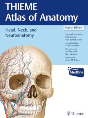 Head, Neck, And Neuroanatomy (Thieme Atlas Of Anatomy) 4th Edition
