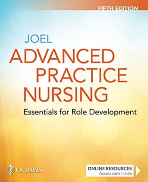 Advanced Practice Nursing: Essentials For Role Development Fifth Edition