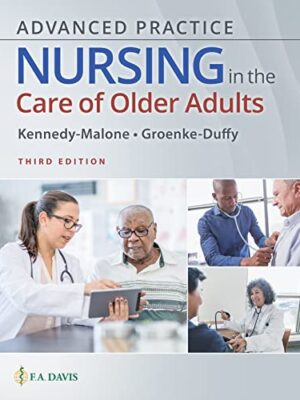 Advanced Practice Nursing In The Care Of Older Adults Third Edition